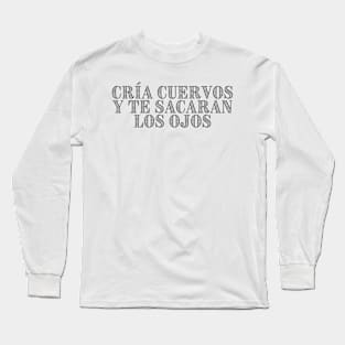 Cria Cuervos Long Sleeve T-Shirt